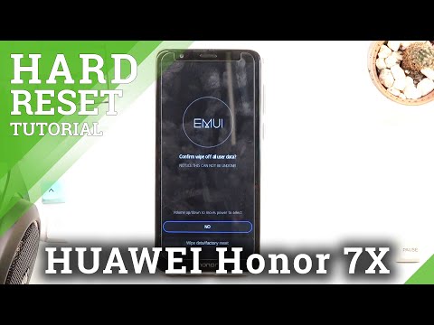 How to Hard Reset HONOR 7X – Restore Defaults / Wipe Data