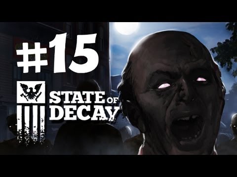 State of Decay Walkthrough -  Part 15 - Jacob you're WEAK