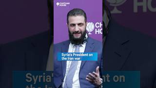 Syria's President on the Iran War #iranwar #chathamhouse #syria