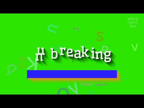 UNBREAKING – WIE SPRICHT MAN ES AUS?  #unbreaking (UNBREAKING - HOW TO PRONOUNCE IT?