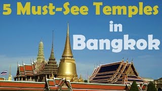 Things To Do In Bangkok : 5 Must-See Thai Temples