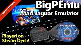 BigPEmu (Now With CDROM Game Support!) - Played on Steam Deck