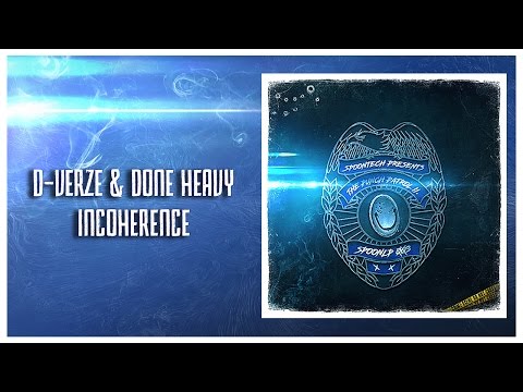D-Verze & Done Heavy - Incoherence [SPOONLP 003]