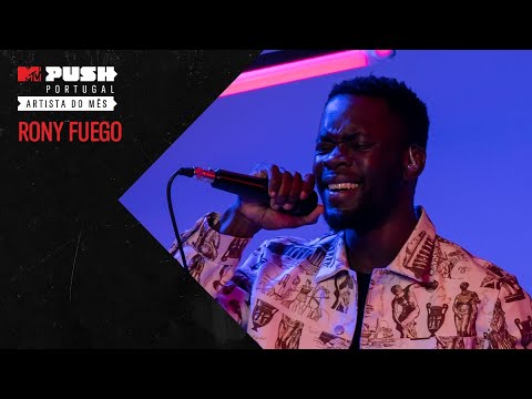 MTV Push Portugal: Rony Fuego - "Sem Pressa" Exclusivo MTV Push | MTV Portugal