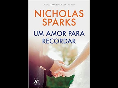 UM AMOR PARA RECORDAR - NICHOLAS SPARKS (Audiobook Completo)