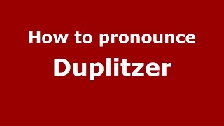 How to pronounce Duplitzer