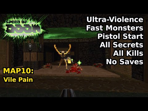 Speed of Doom - MAP10: Vile Pain (Fast Ultra-Violence 100%)