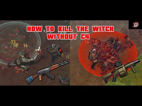 How to kill the Witch WITHOUT c4 (EASY WAY) | LAST DAY ON EARTH | ldoe | Raider Task