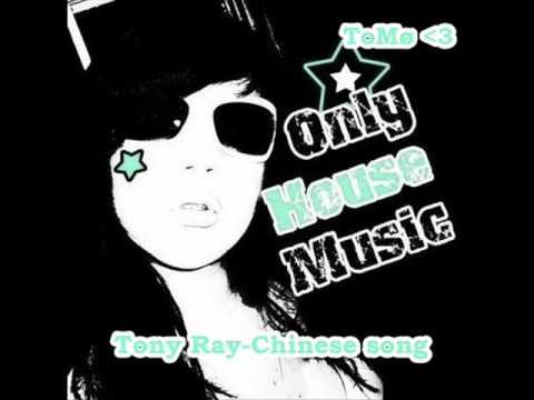 Tony Ray-Chinese Song