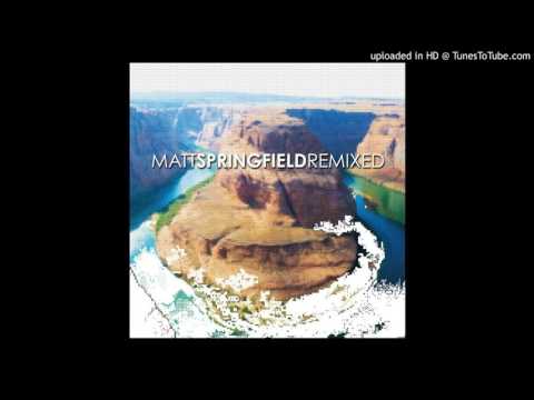 Matt Springfield - Things I've Said (Rob Dust Remix)
