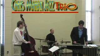 Chris Mahan jazz Trio - Orinthology.mp4