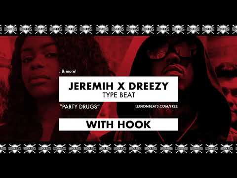 Jeremih x Dreezy Type Beat with Hook by June B - "Party Drugs" Prod. Mike Major