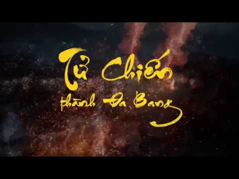 Tử chiến Thành Đa Bang - Teaser - Việt Sử Kiêu Hùng