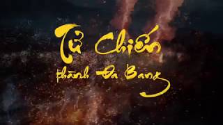 Tử chiến Thành Đa Bang - Teaser - Việt Sử Kiêu Hùng