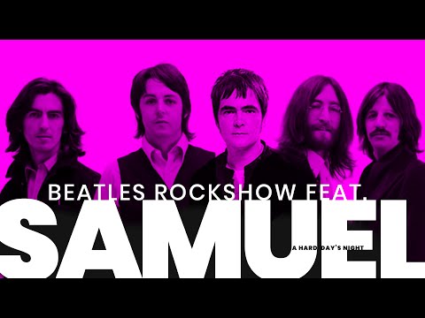 A Hard Day's Night (feat. Samuel Rosa) - Beatles Rock Show