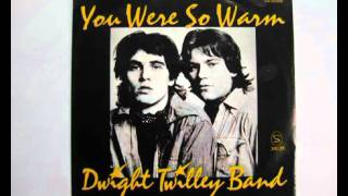Dwight Twilley Band - You Were So Warm