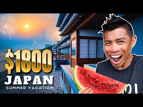 1800 美元的日本暑假是什麼樣的？ (What a $1800 Japan Summer Vacation is like)