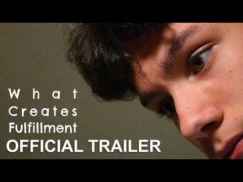 Tráiler de What Creates Fulfillment (2026)