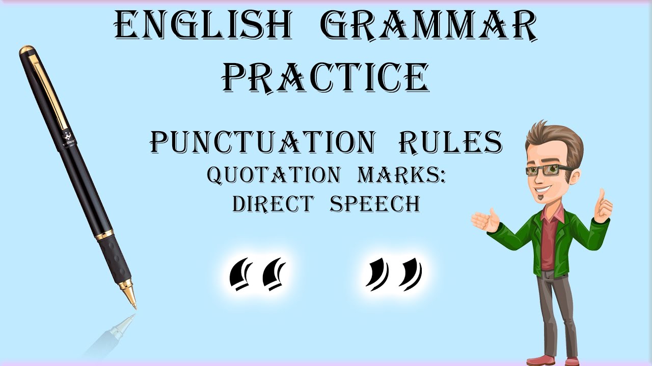 Quotation Marks: Direct Speech. 5 Practice Exercises