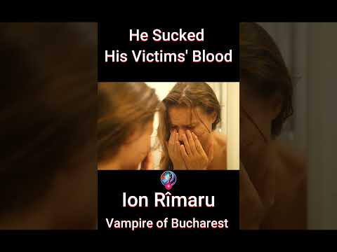 The Vampire Of Bucharest, Ion Rimaru #vampire #truecrime   #scarystories #bucharest  #creepystories