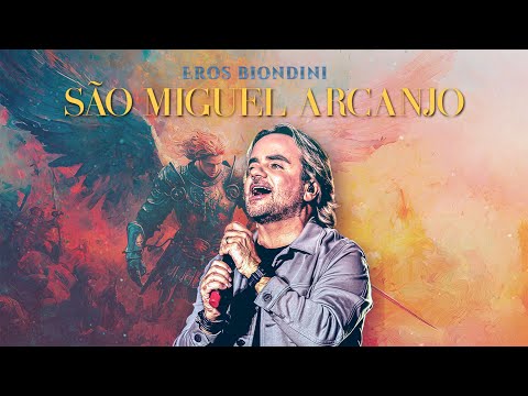 São Miguel Arcanjo - Eros Biondini (DVD 35 Anos)