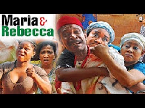 Maria & Rebecca Season 5  - 2017 Latest Nigerian Nollywood Movie