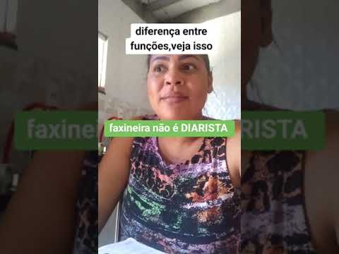 DIFERENÇA DE FAXINEIRA E DIARISTA