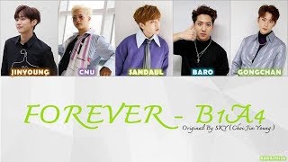 [THAISUB] B1A4 - FOREVER [Color Coded Lyrics(Han/Rom/Thai)]