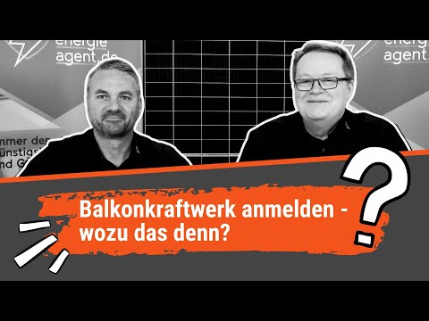 Muss ich mein Balkonkraftwerk anmelden?
