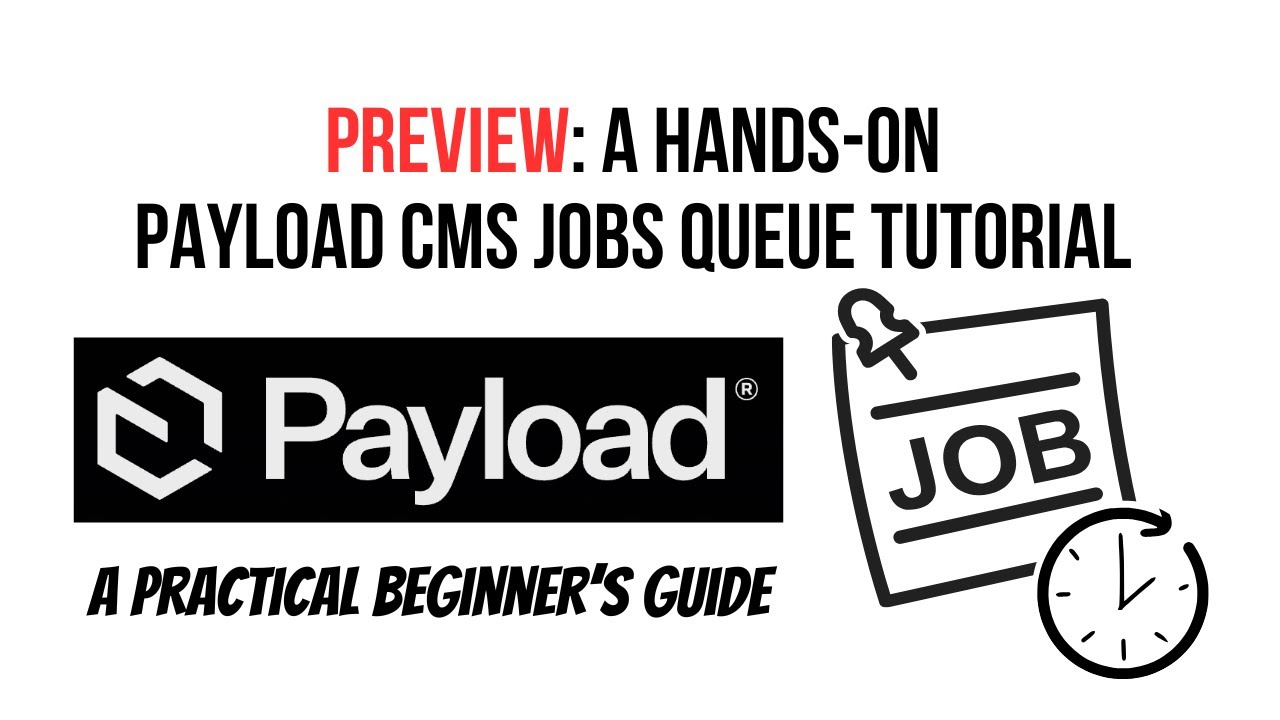 [Preview] A Practical Guide to Payload CMS Jobs, Queues & Tasks