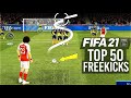 FIFA 21 - TOP 50 BEST FREE KICK GOALS!