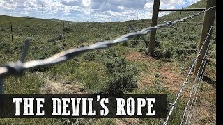 Barbed Wire Fencing - The Devil&#39;s Rope