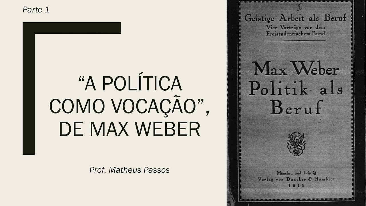 A política como vocação — Parte 1