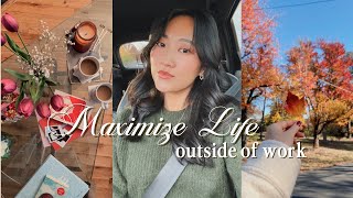 How I make the best out of life outside of work & romanticize the everyday 🍂✨