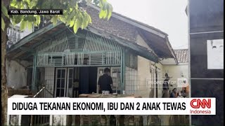 Diduga Tekanan Ekonomi, Ibu dan Dua Anak Tewas