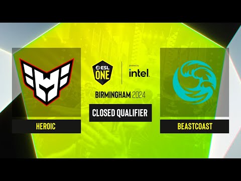 Dota2 - Heroic vs beastcoast - Game 1 - ESL One Birmingham 2024 - CQ - SA