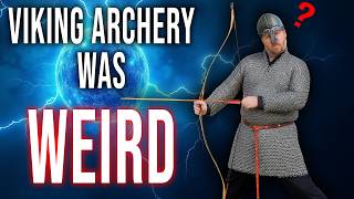 Viking archery was WEIRD - reply to LARS ANDERSON