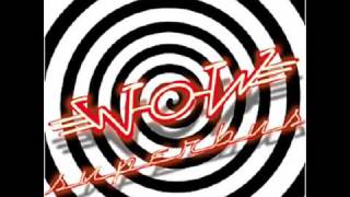 Superbus - Ca Mousse (12) [Wow] + Paroles