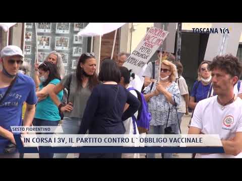 2021-05-29 SESTO FIORENTINO - IN CORSA I 3V, IL PARTITO CONTRO L'OBBLIGO VACCINALE