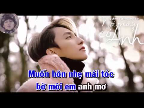 [Karaoke - Beat Chuẩn] Nơi này có anh - Sơn Tùng MTP