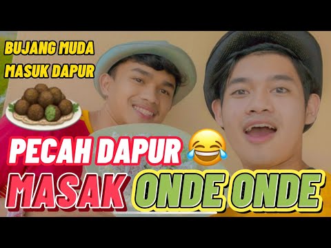 SAKIT PERUT GELAK | ABEE AJIHH DAN ABEE WANN MASAK ONDE ONDE