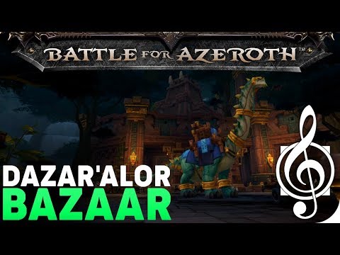 Dazar'alor Bazaar - Battle for Azeroth Music & Ambience