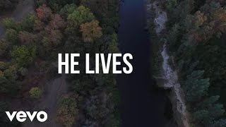 He Lives Music Video