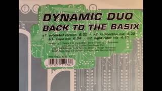 Dynamic Duo – Back To The Basix (Radioactive Mix)