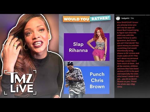[TMZ]  Rihanna Attacks Snapchat!