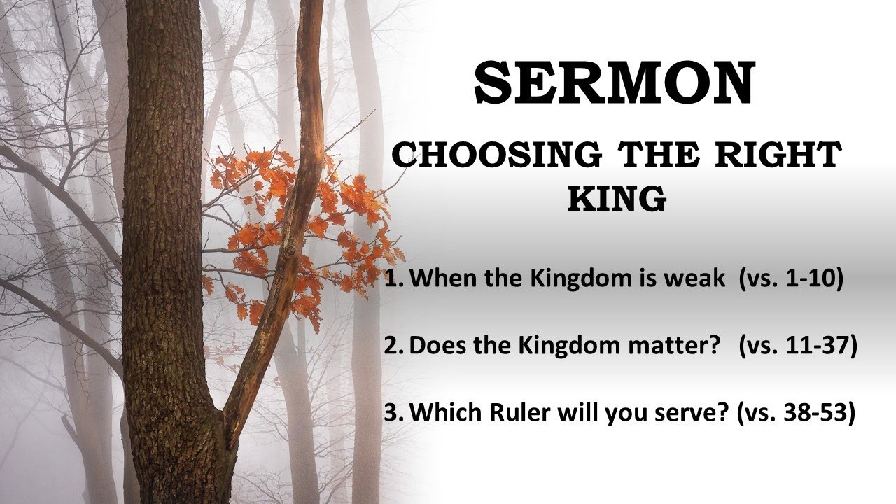 Choosing the Right King - 1 Kings 1:1-53