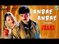Anbae Anbae 4K Remastered Video Song Jeans A R Rahman Prashanth Vairamuthu Hariharan
