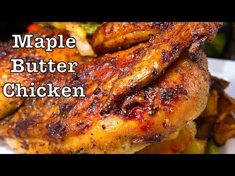 Last night’s dinner was AMAZING! Maple Butter Roasted Chicken