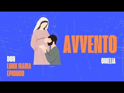 HOMILY BY DON LUIGI MARIA EPICOCO / FIRST SUNDAY OF ADVENT - YEAR A - 2025