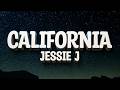 Jessie J California Lyrics